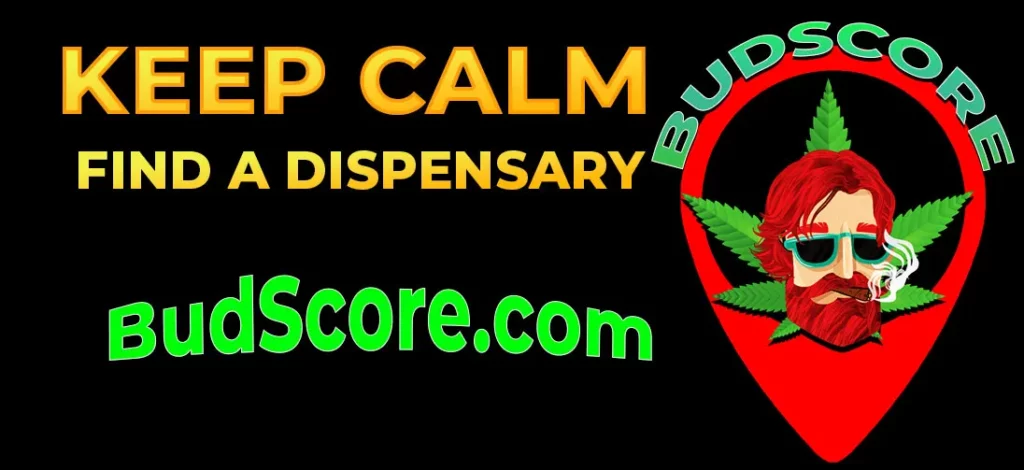 Budscore.com The Dispensary Near Me App That helps you find photos, reviews and even videos of dispensaries nearby