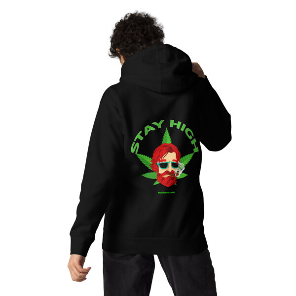 Unisex Hoodie - Stay High - Image 2